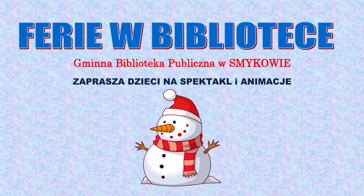 Zdjęcie plakatu Ferii w Bibliotece w Smykowie