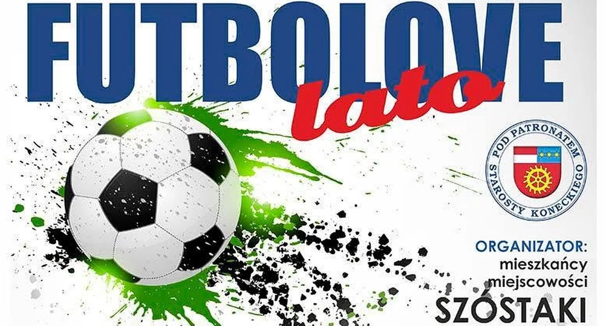 Imprezy plenerowe , Futbolove trzeci Zapraszają mieszkańcy Szóstaki gminie Radoszyce - zdjęcie, fotografia