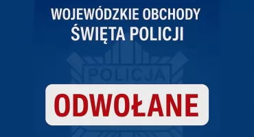 AKTUALIZACJA. Odwołane Wojewódzkie Obchody Święta Policji Garnizonu Świętokrzyskiego!