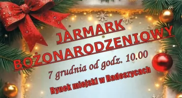 GMINA RADOSZYCE. Zapraszają na Jarmark Bożonarodzeniowy na rynku miejskim