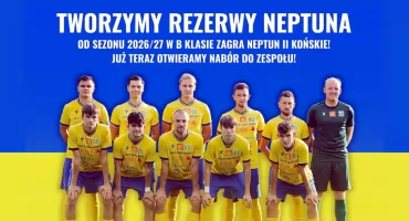 MKS Neptun Końskie tworzy drużynę rezerw. W nowym sezonie ma wystąpić w Klasie B seniorów!