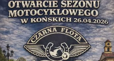 Wielkie otwarcie sezonu już 24 kwietnia!  Motocyklowa wiosna w Końskich