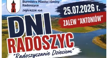 Zaproszenie na Dni Radoszyc - Radoszyczanie Dzieciom. Gwiazdą wieczoru Lanberry