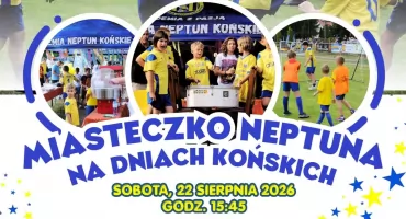 Miasteczko Neptuna na Dniach Końskich. Sportowe konkurencje, spotkania, rozmowy, prezentacje