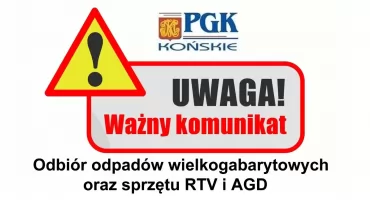 PGK w Końskich informuje o terminach wywozu odpadów wielkogabarytowych, tekstyliów oraz zużytego sprzętu RTV i AGD