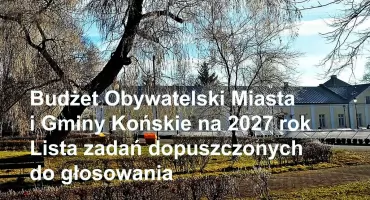 Budżet Obywatelski Miasta i Gminy Końskie na 2027 rok. Mieszkańcy gminy wybiorą do realizacji trzy spośród pięciu zadań